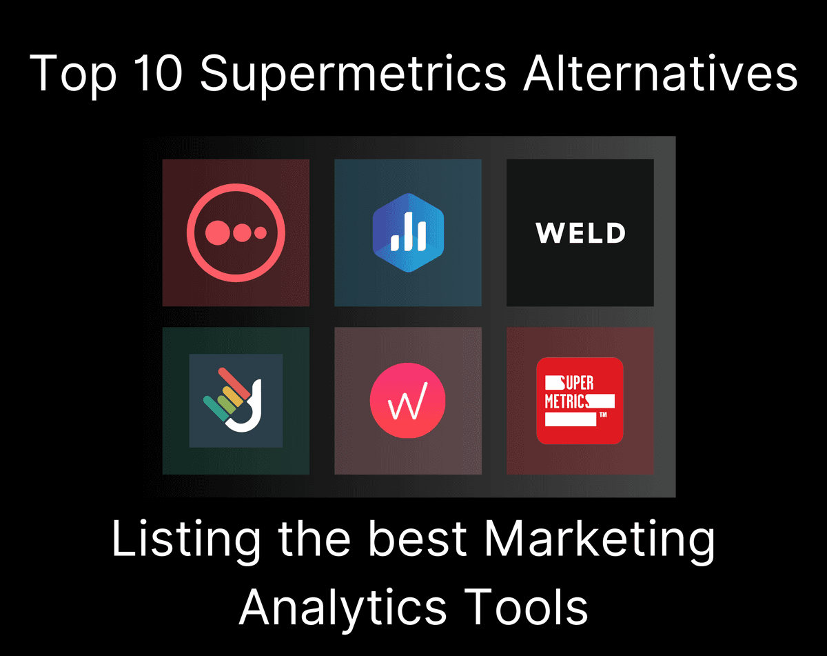 Top 10 Supermetrics Alternatives - Listing the best Marketing Analytics tools image